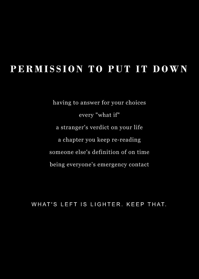 Permission to Put It Down Quote