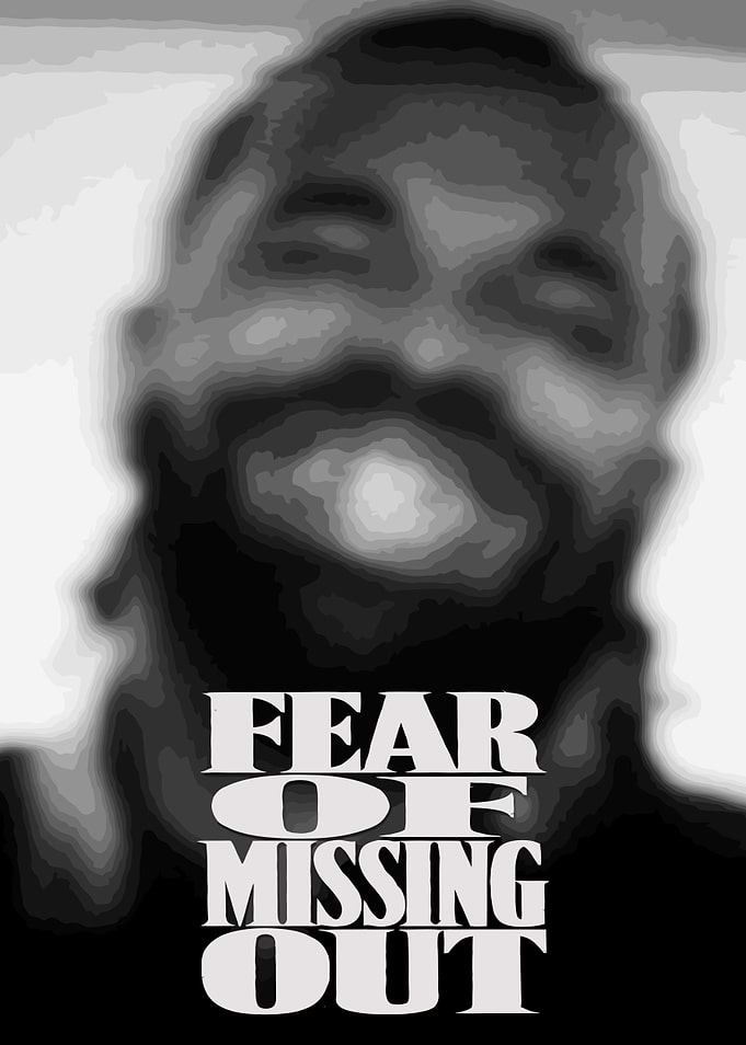 Fear of Missing Out Music Poster