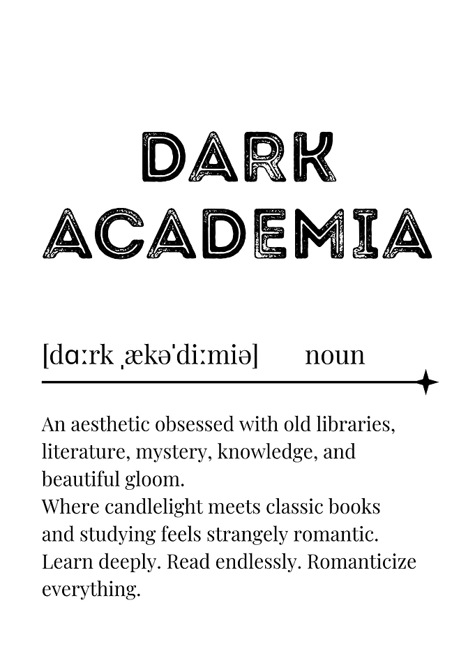 Dark Academia Definition