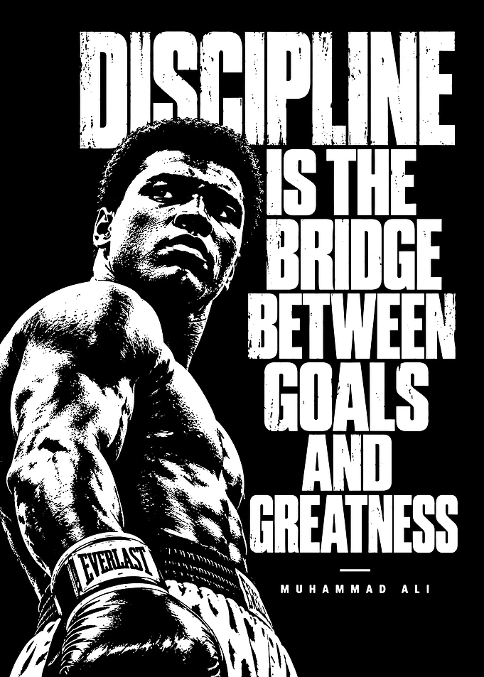 Muhammad Ali Discipline Quote Poster