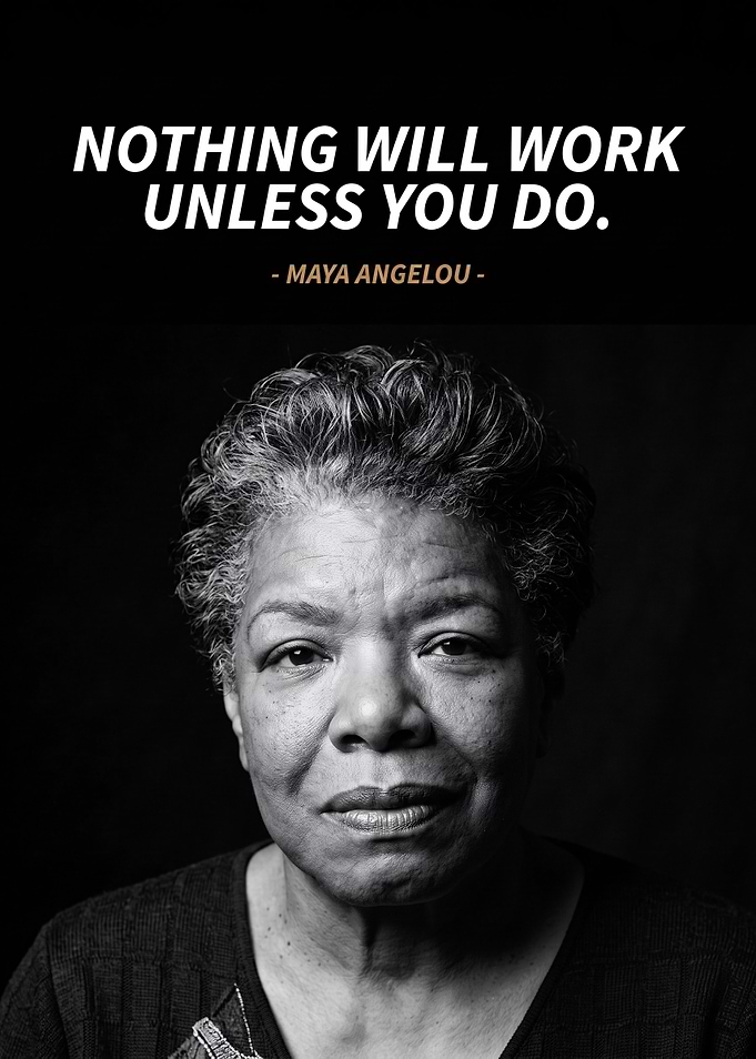 Maya Angelou Inspirational Quote Poster