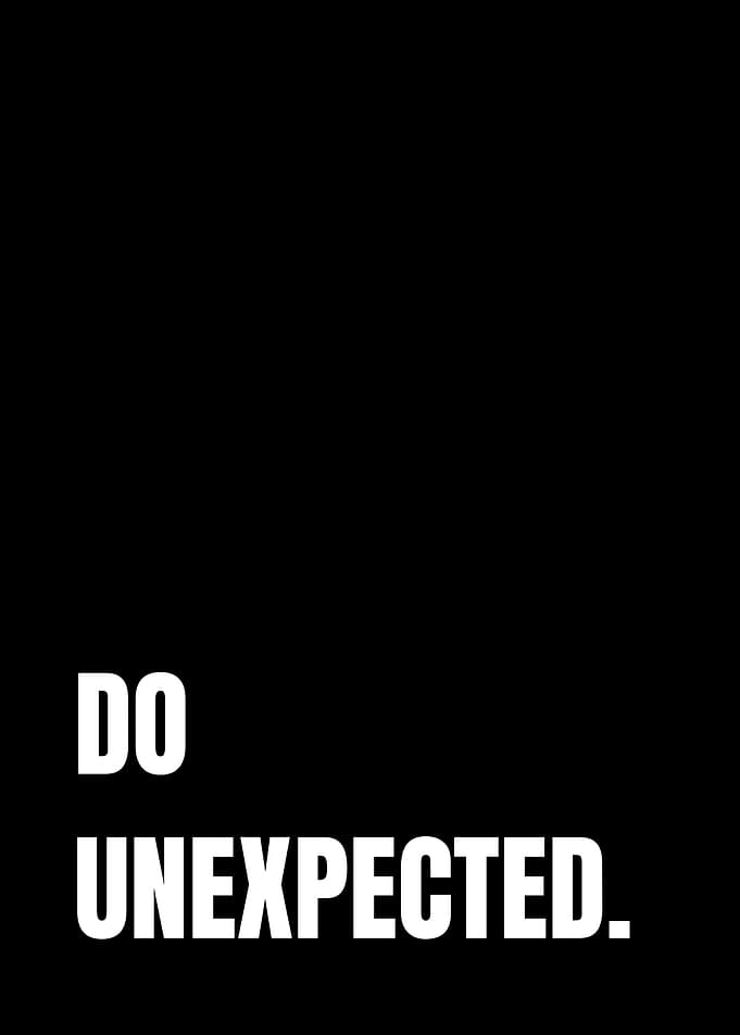 Do Unexpected Inspirational Quote Poster
