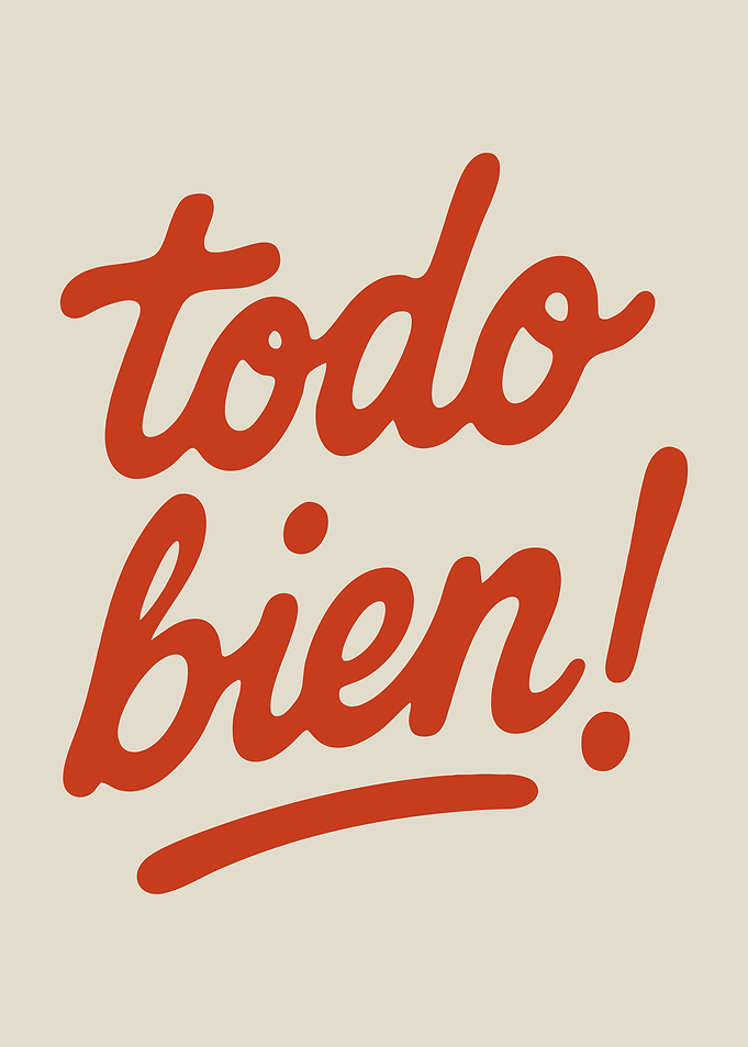 Todo Bien Typography Poster