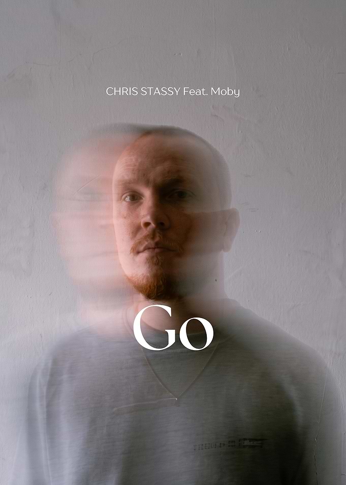 Chris Stassy Feat. Moby Go Poster
