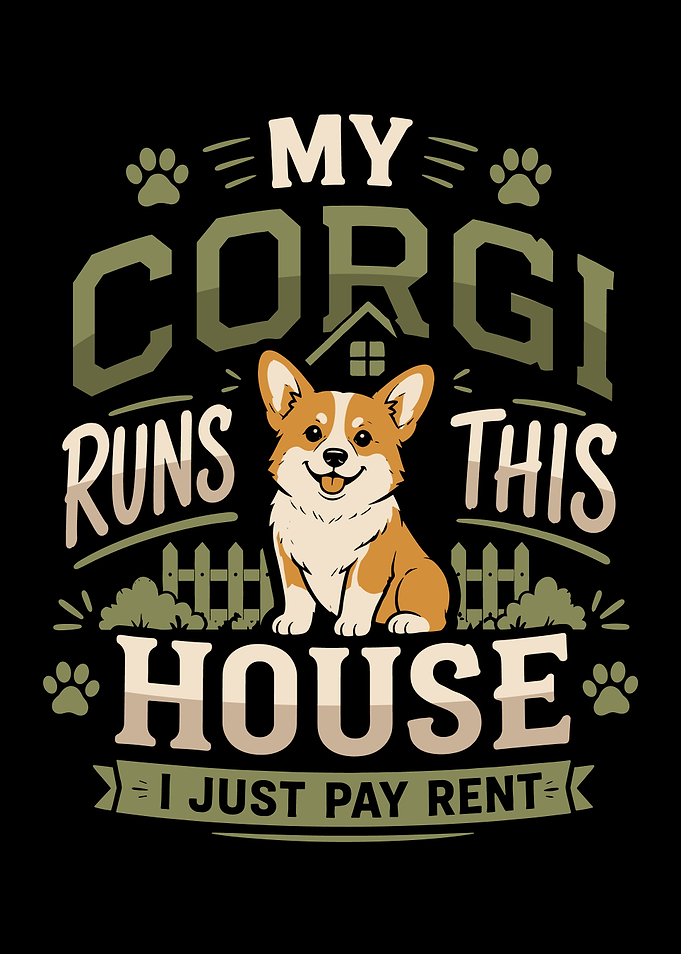 My Corgi Runs This House