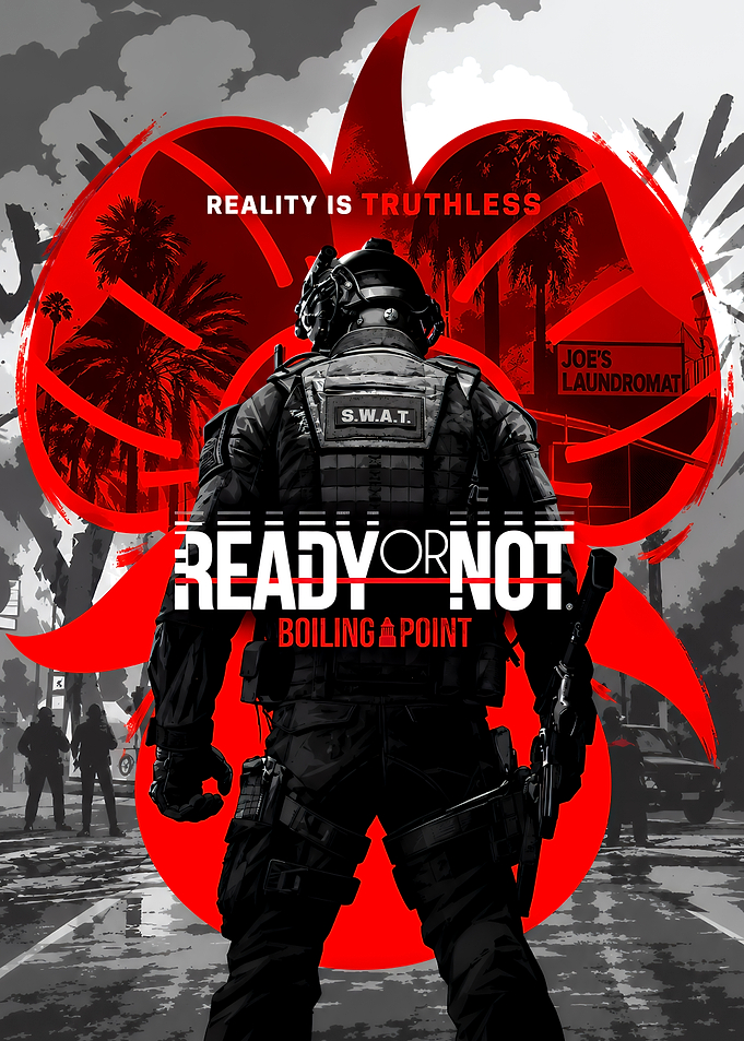 Ready or Not Boiling Point Poster