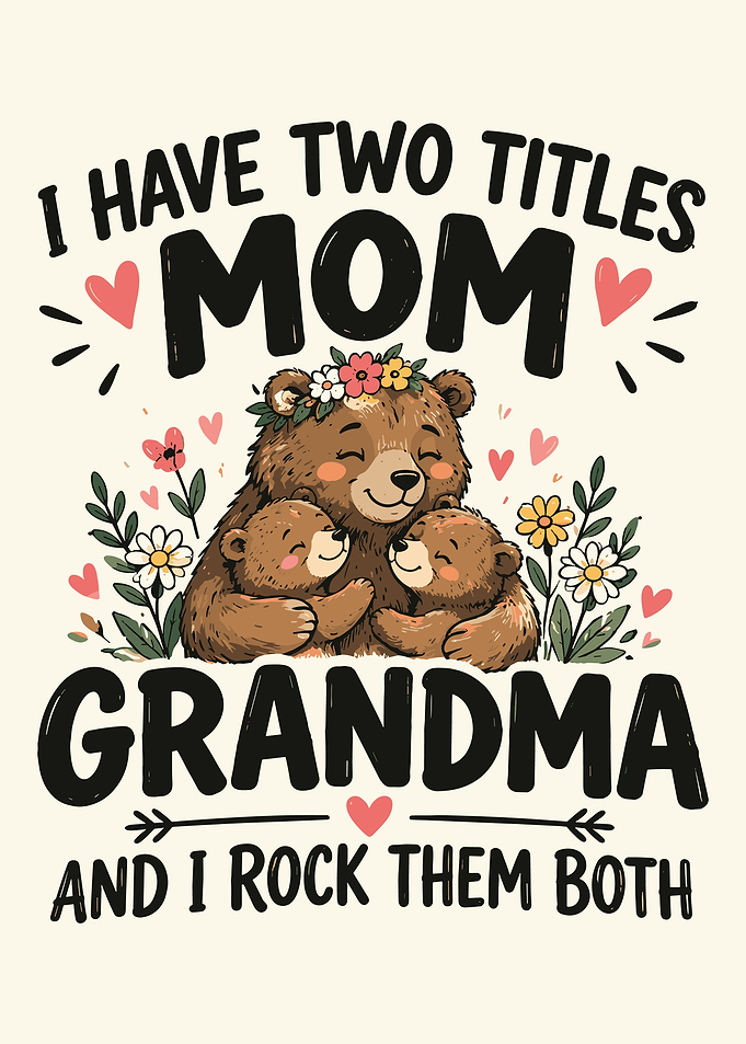 Mom and Grandma Bear T-Shirt Design
