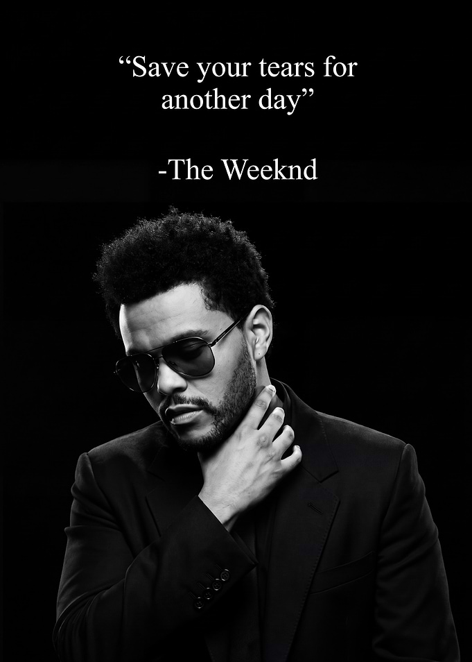 The Weeknd Save Your Tears Quote