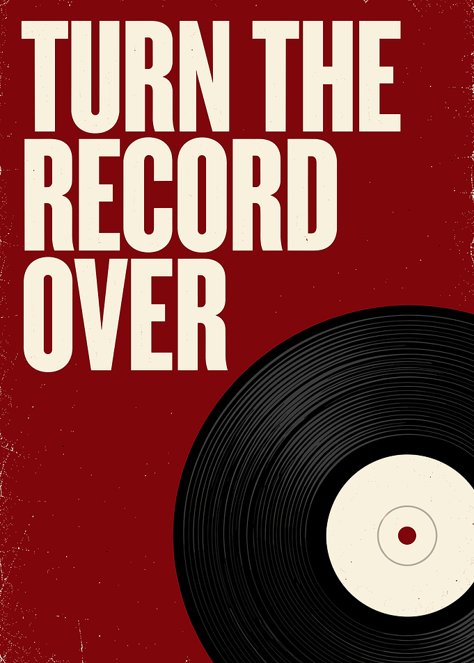 Turn The Record Over Poster
