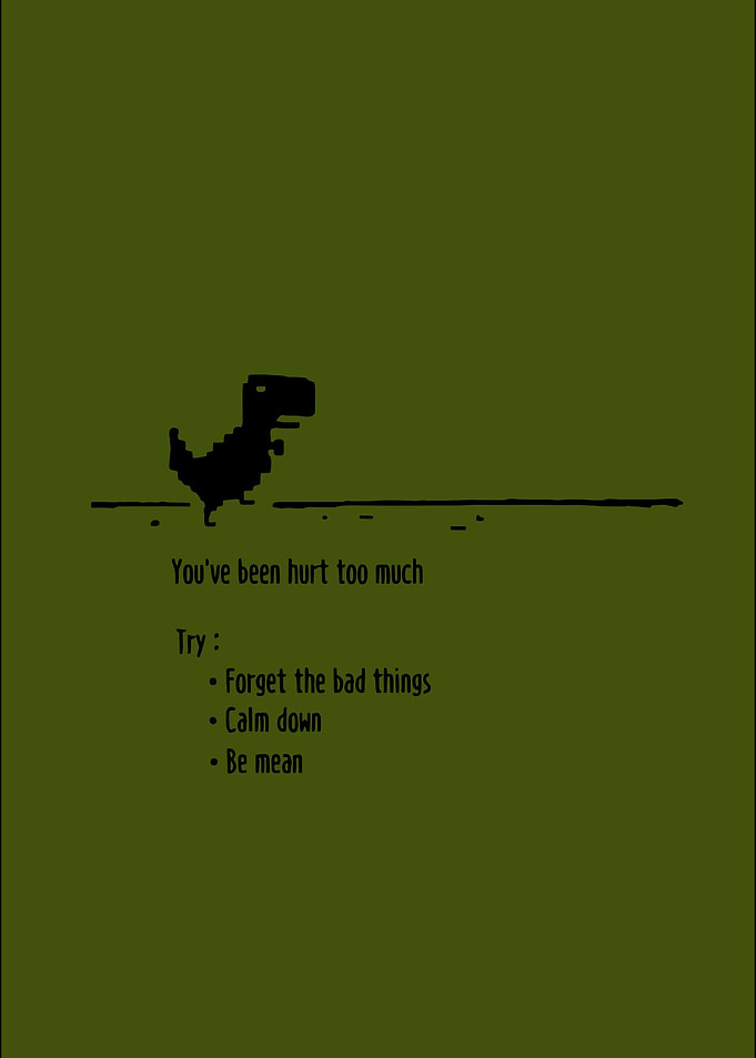 Google Chrome Dinosaur Inspirational Quote Poster
