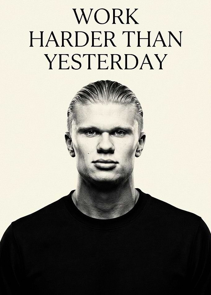 Erling Haaland Inspirational Poster