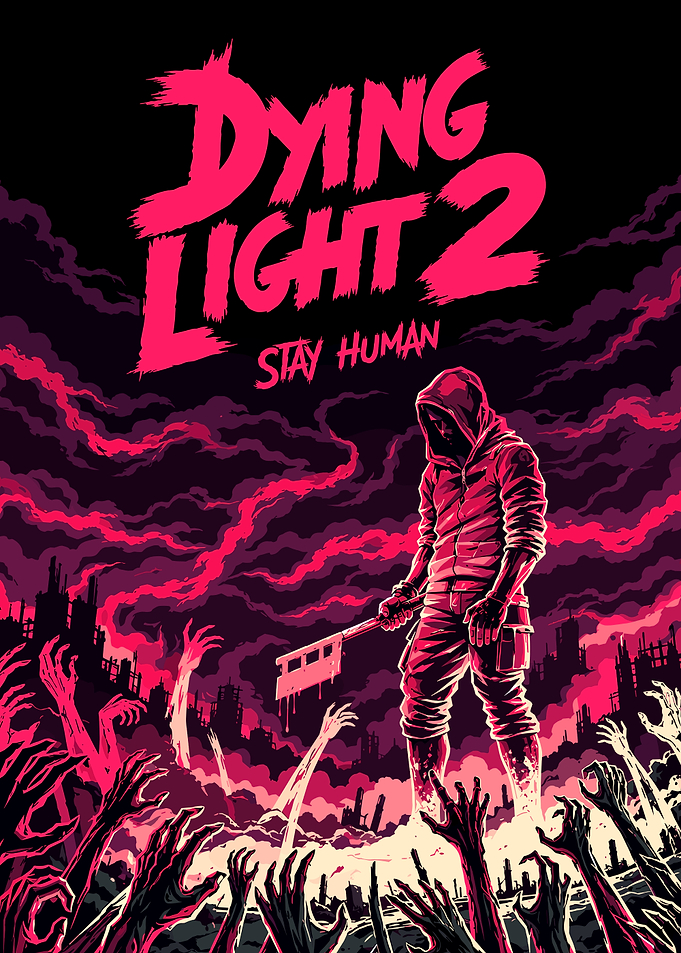 Dying Light 2 Stay Human Poster