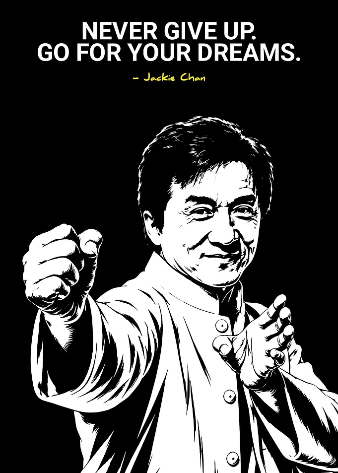 Jackie Chan Inspirational Quote Poster