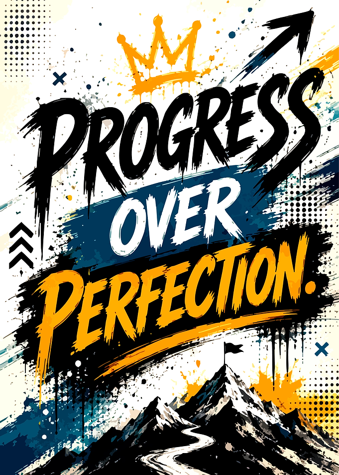 Progress Over Perfection Motivational Poster