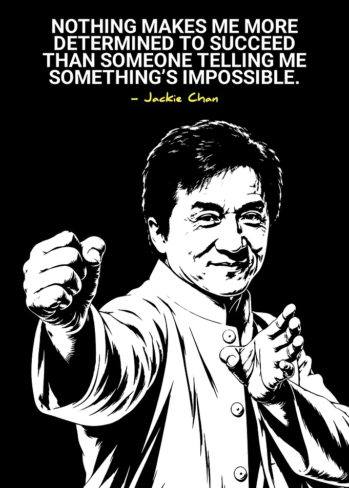 Jackie Chan Inspirational Quote Poster