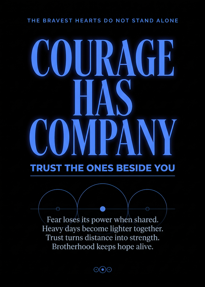 Courage Has Company Inspirational Poster