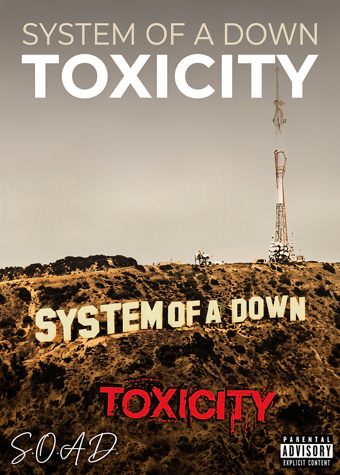 System of a Down Toxicity Poster