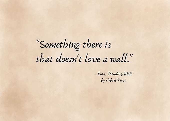 Robert Frost Mending Wall Quote