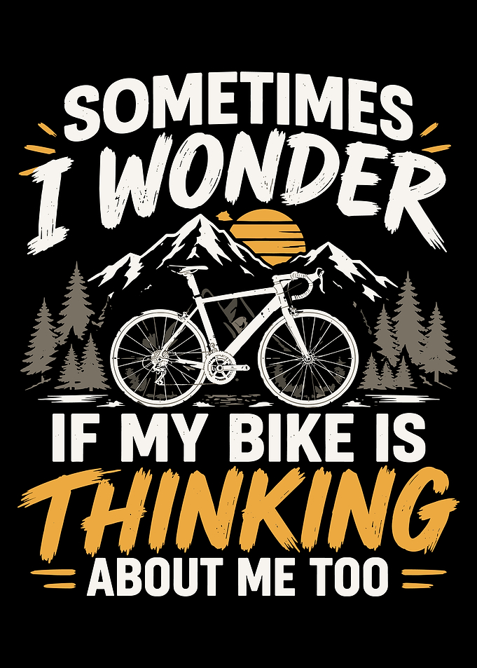 Funny Cycling Quote Graphic Design