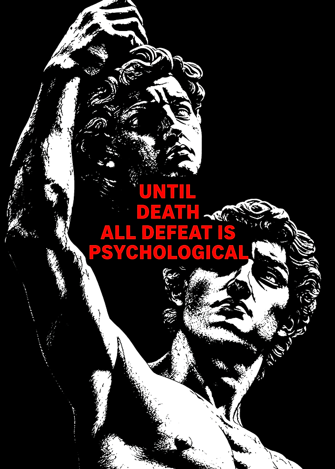 Until Death Psychological Quote Poster