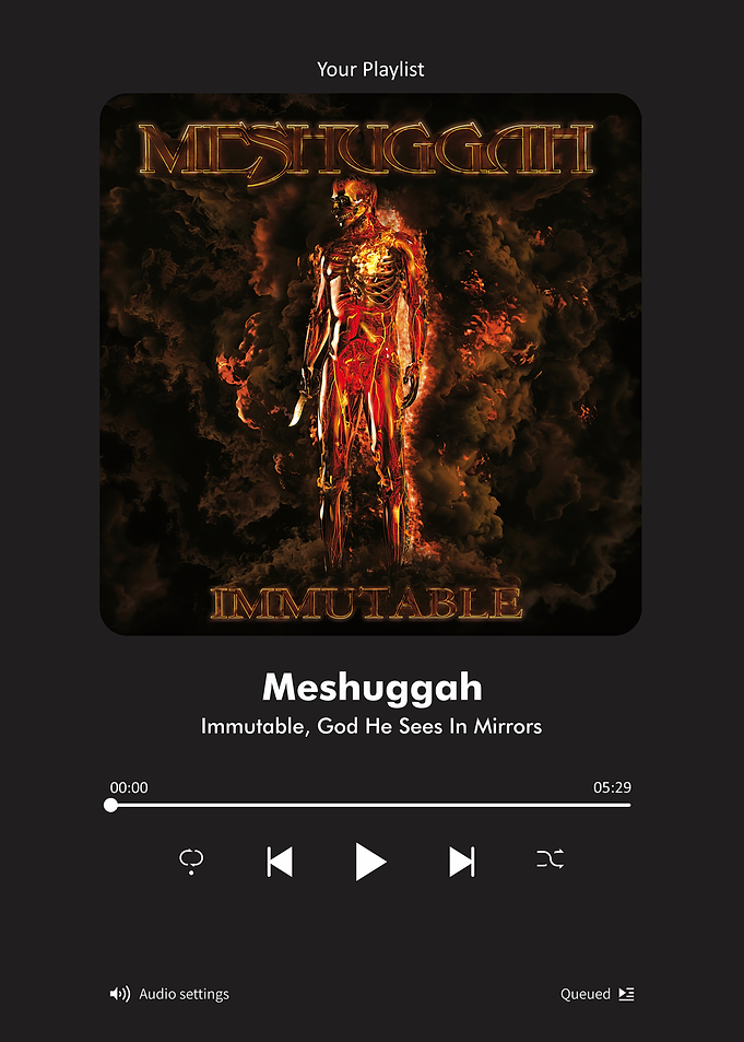 Meshuggah Immutable Album Player Interface