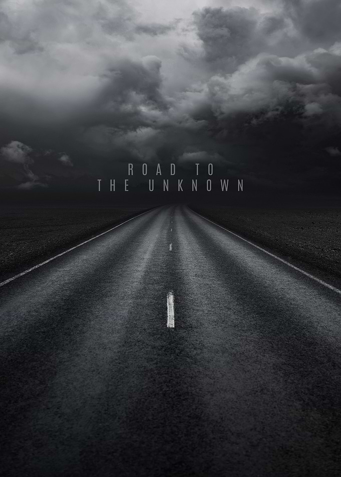 Road to the Unknown
