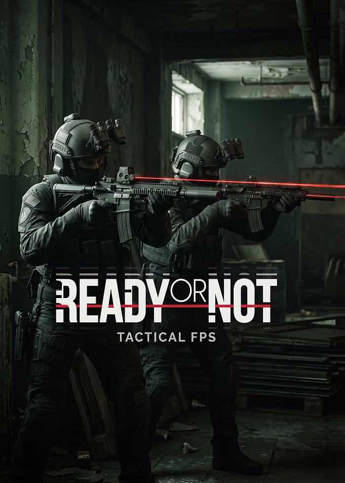 Gaming Ready or Not Tactical FPS Poster
