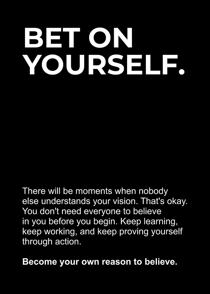 Bet On Yourself Inspirational Quote Poster