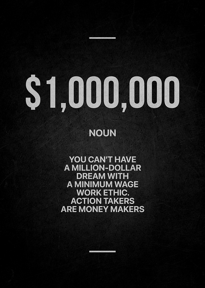 Million Dollar Dream Inspirational Quote Poster