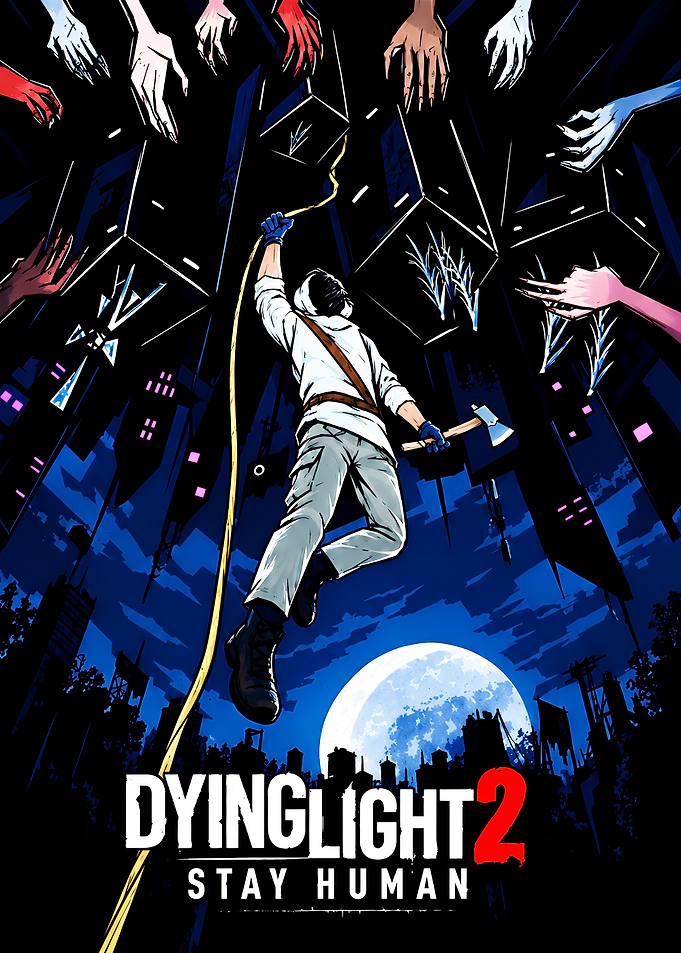 Dying Light 2 Stay Human Poster