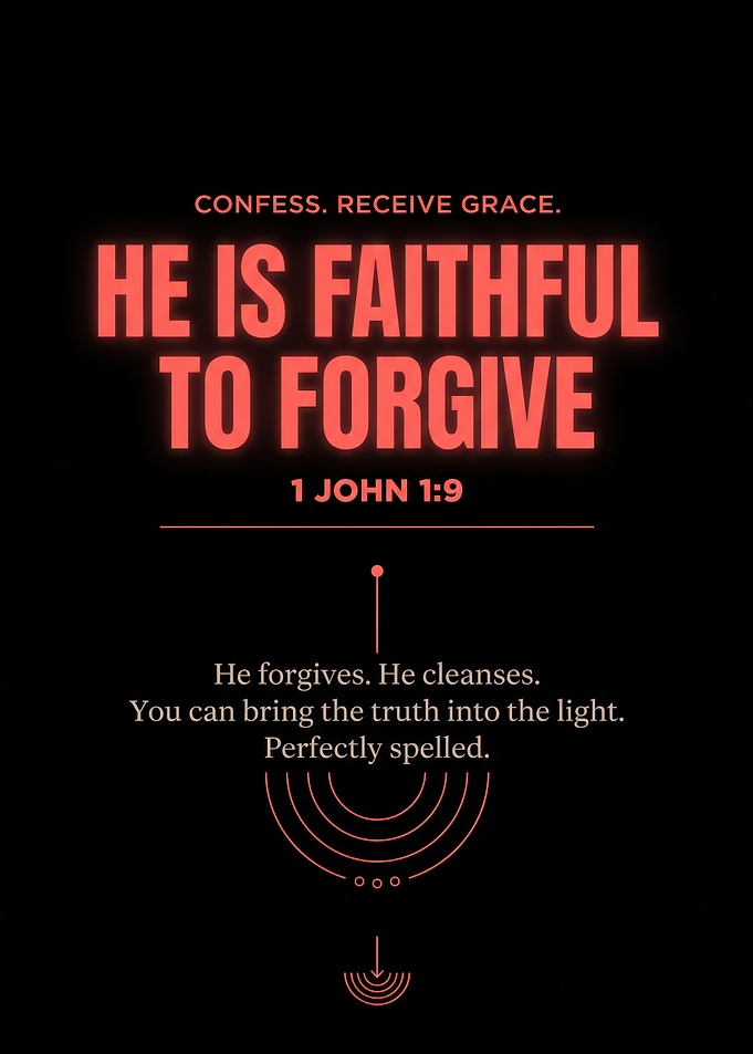 He Is Faithful To Forgive Poster