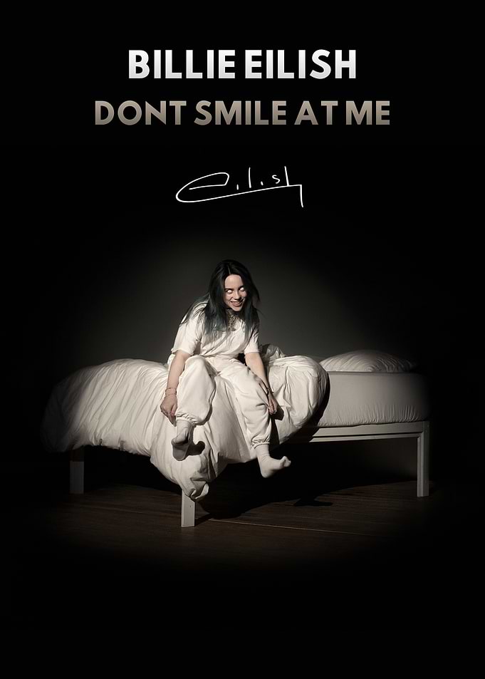 Billie Eilish Dont Smile At Me Poster