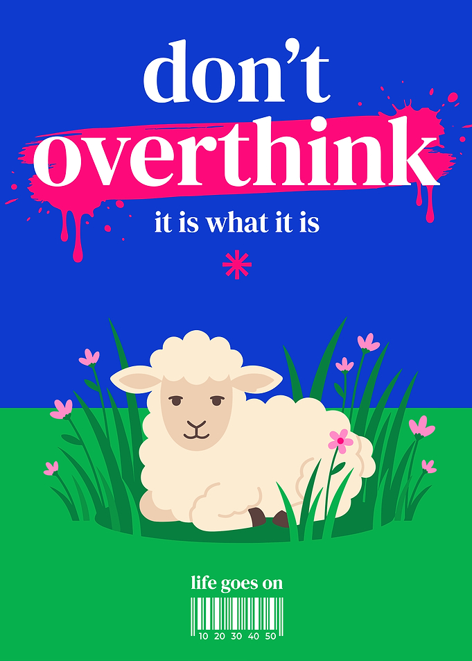 Don't Overthink Inspirational Sheep Poster
