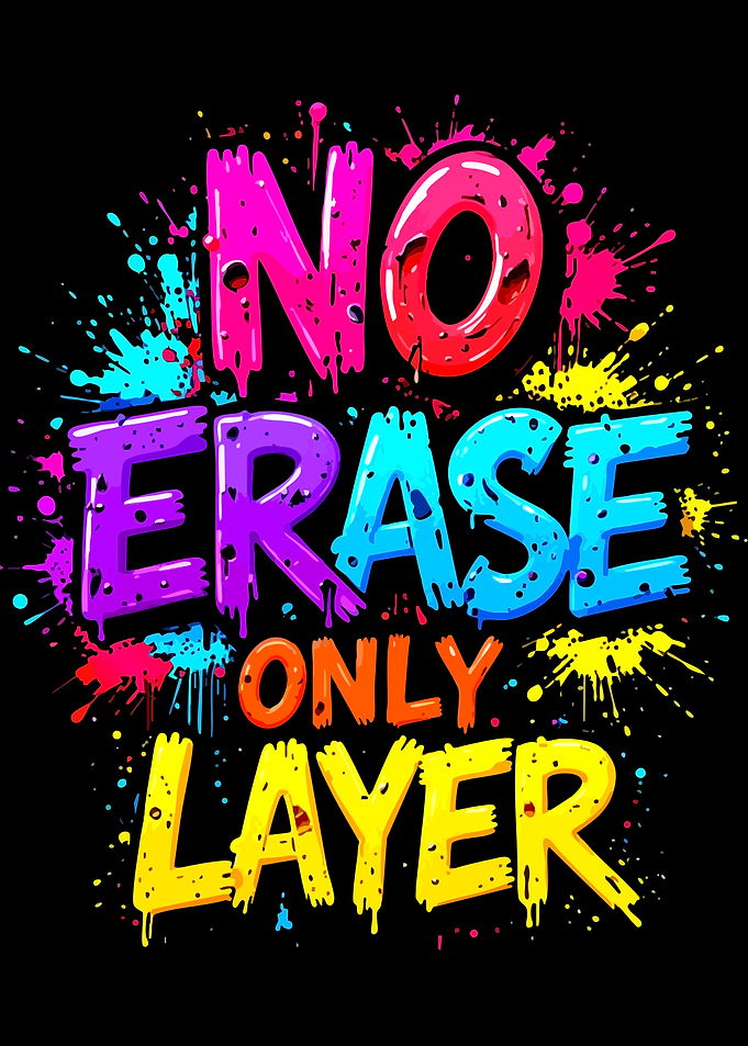 No Erase Only Layer Typography Art