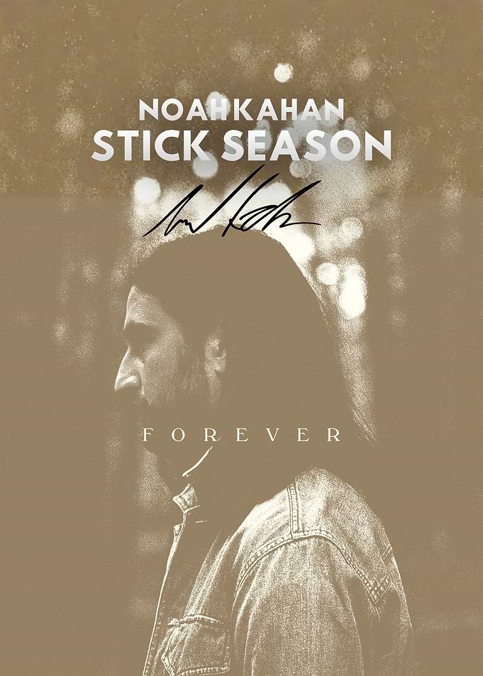 Noah Kahan Stick Season Forever Poster
