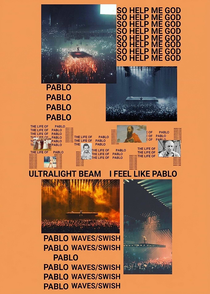 The Life of Pablo Collage Poster