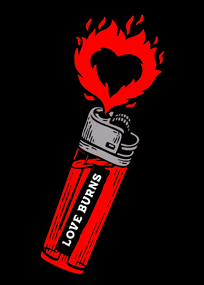 Love Burns Lighter Graphic