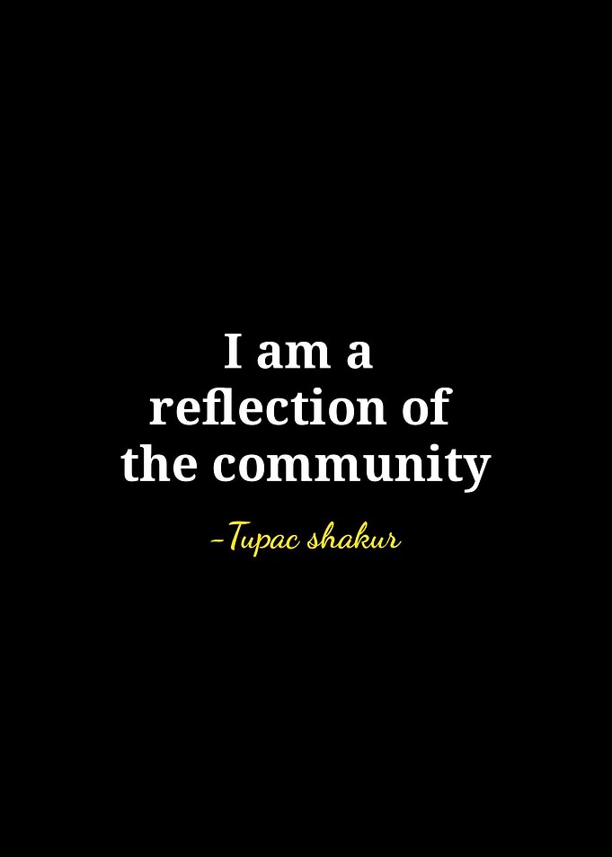 Tupac Shakur Inspirational Quote Poster