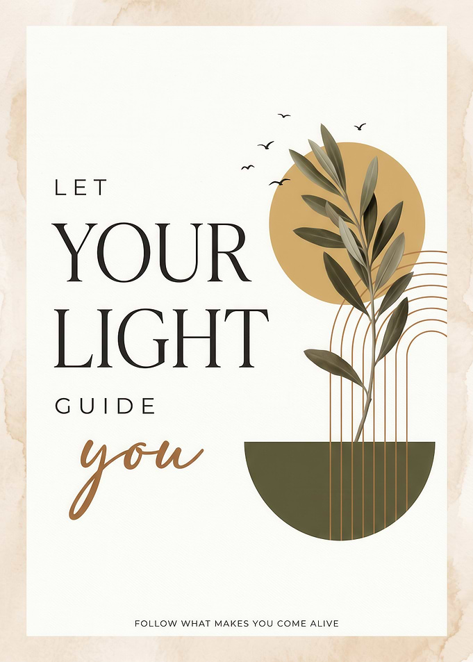 Let Your Light Guide You Poster