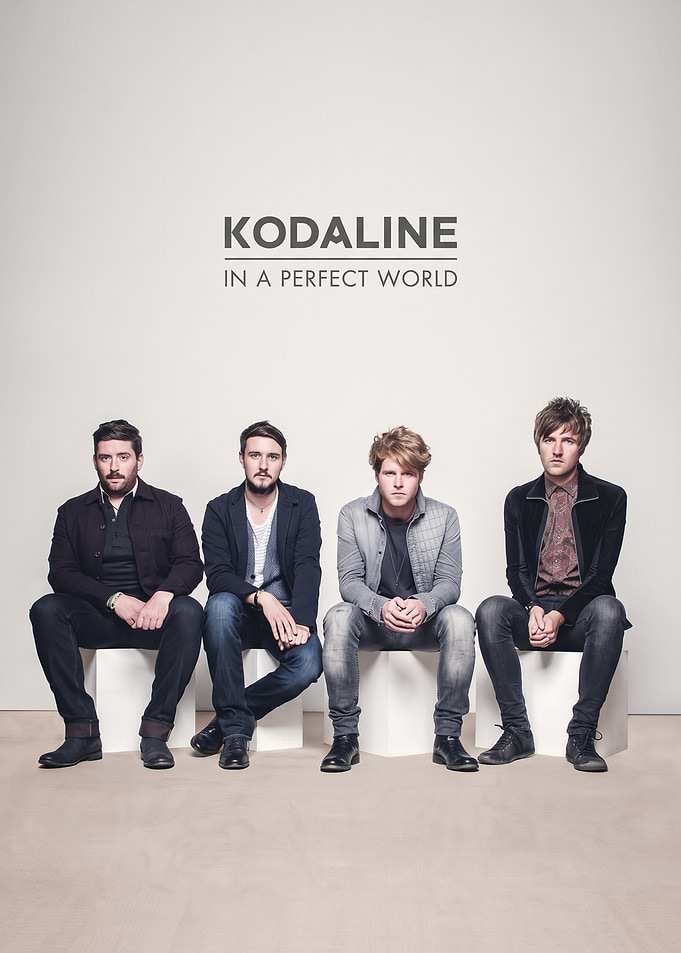 Kodaline In A Perfect World Album Cover Poster