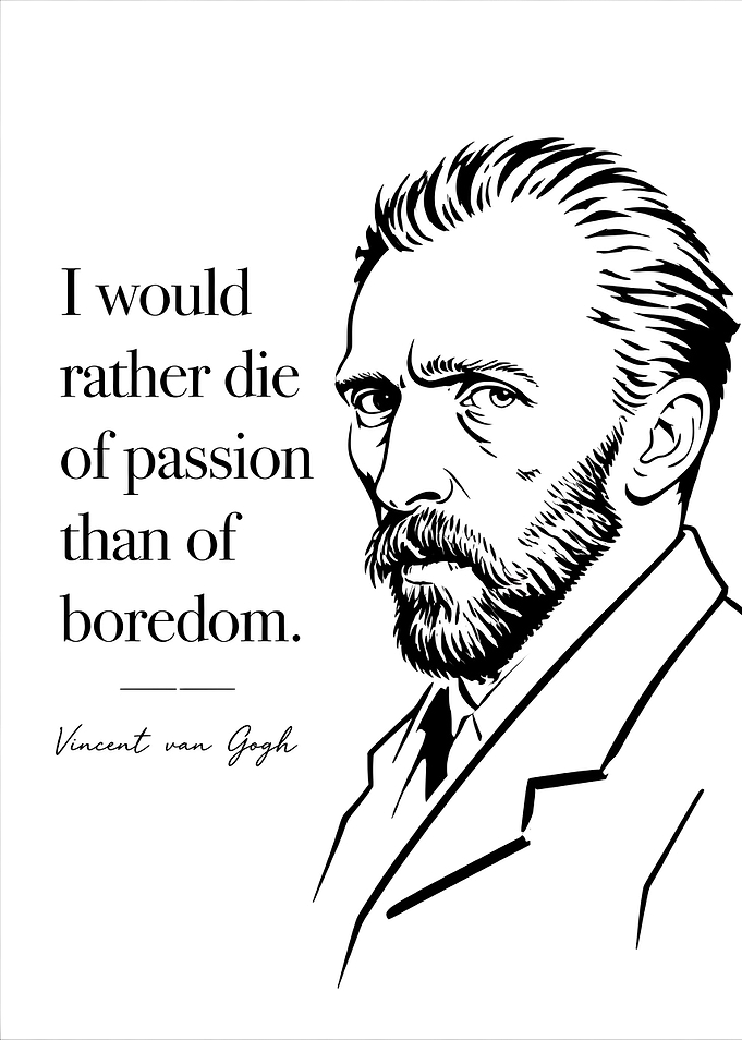 Vincent van Gogh Inspirational Quote Poster