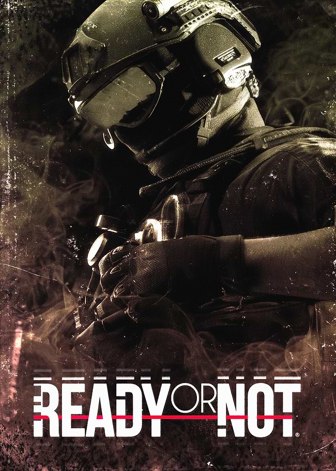 Ready or Not Tactical Game Poster