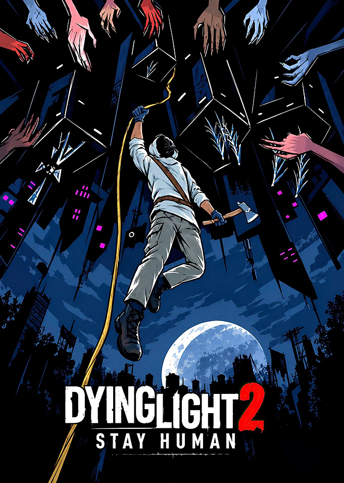 Dying Light 2 Stay Human Poster