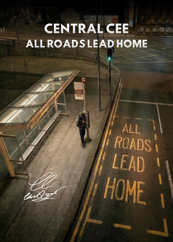 Central Cee All Roads Lead Home