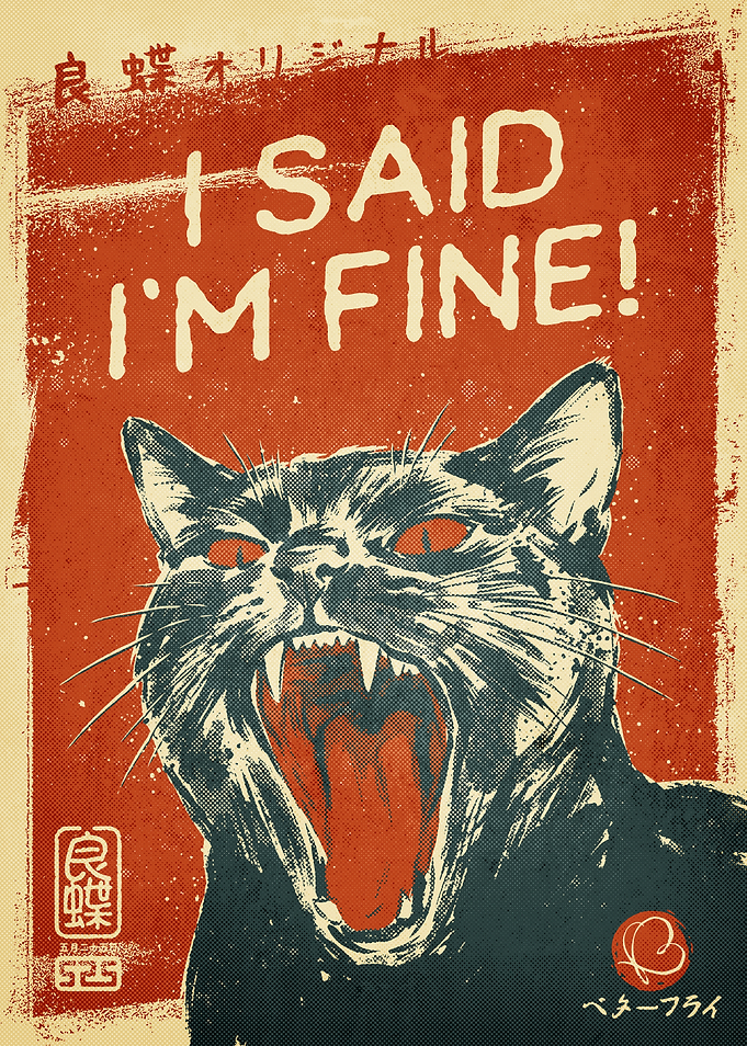 I Said I'm Fine