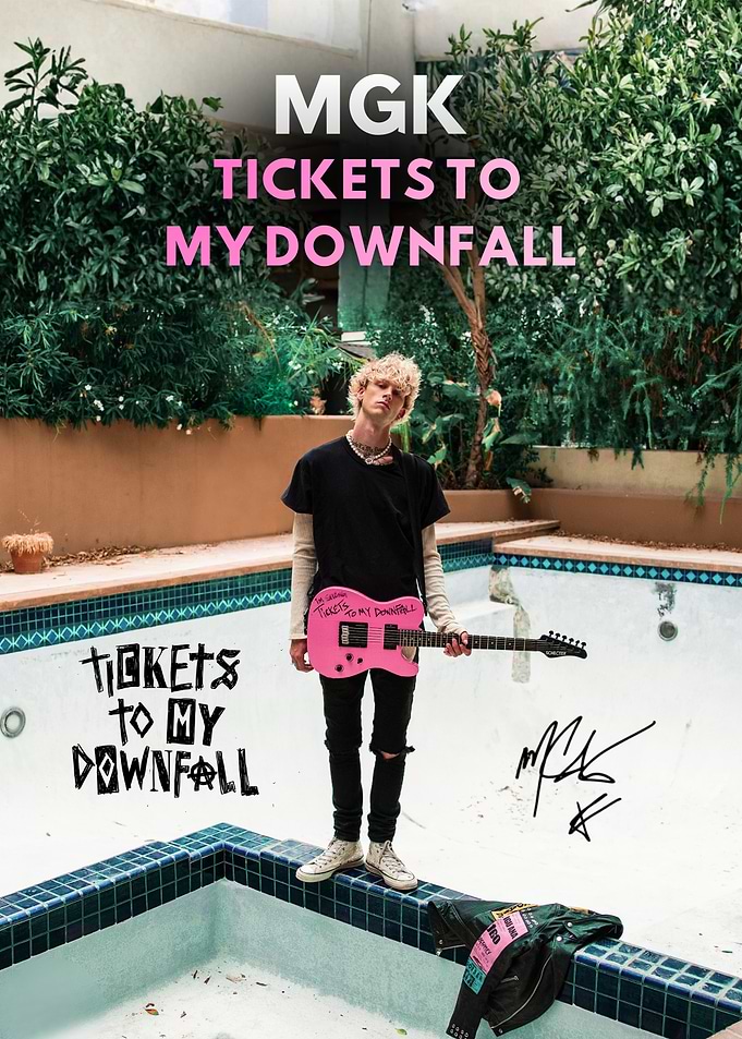 Machine Gun Kelly Tickets to My Downfall