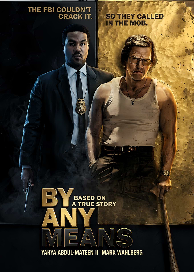 By Any Means Movie Poster