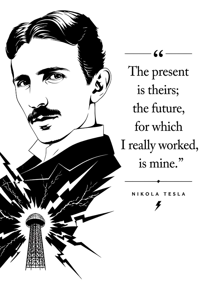 Nikola Tesla Inspirational Quote Poster