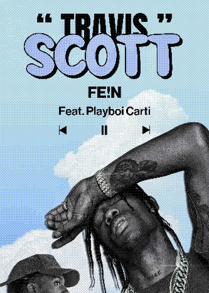 Travis Scott FE!N Music Poster