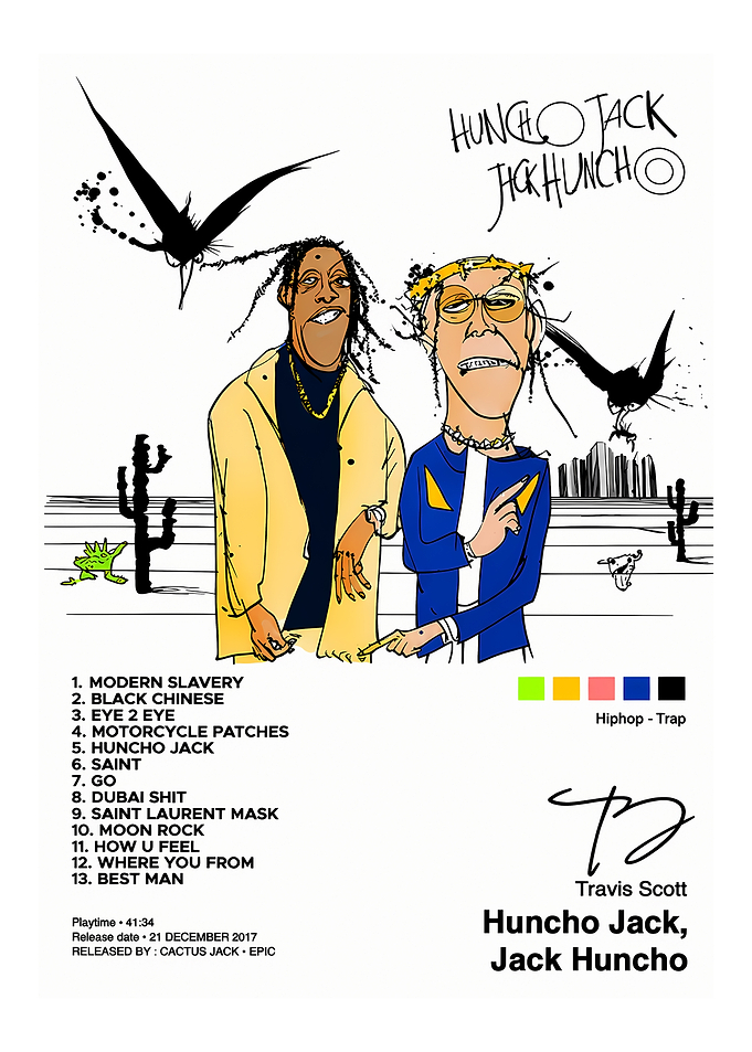 Huncho Jack, Jack Huncho Album Poster